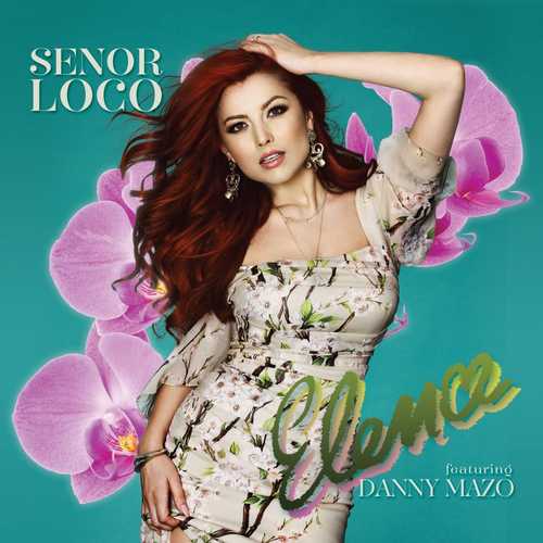 Обложка к песне Senor loco (Extended Version) от Elena feat. Danny Mazo
