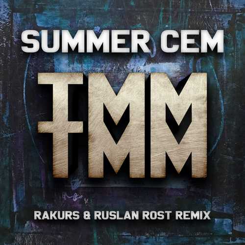 Обложка к песне Tamam Tamam (Rakurs & Ruslan Rost Radio Edit) от Summer Cem