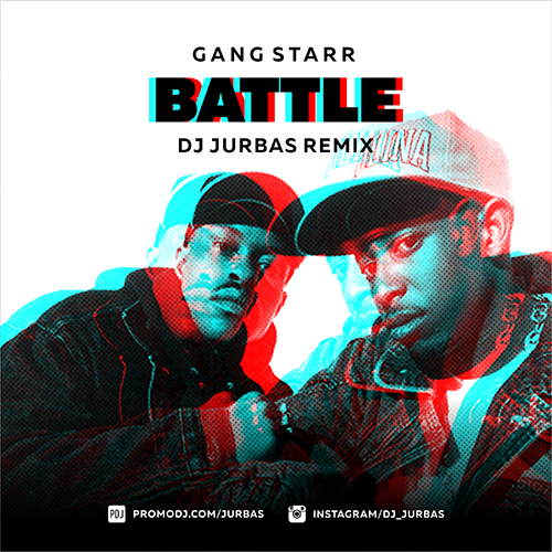 Обложка к песне Battle (Dj Jurbas Radio Edit) от Gang Starr