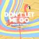 Обложка к песне Don't Let Me Go (Remake) от Dubdogz & RQntz Feat. Robbie