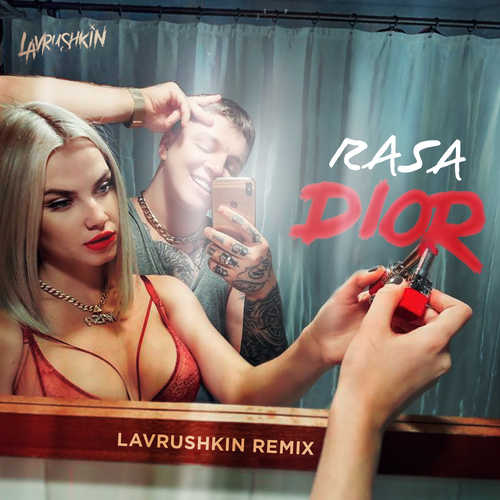 Обложка к песне Dior (Lavrushkin Remix) от RASA