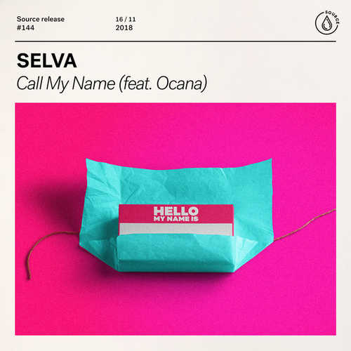 Обложка к песне Call My Name (feat. Ocana) от Selva