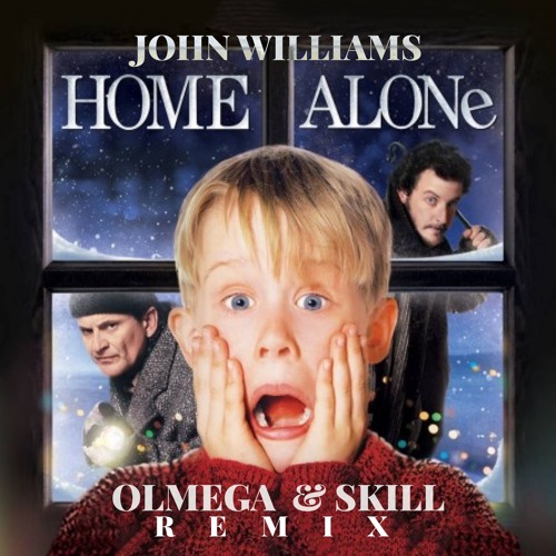 Обложка к песне Home Alone (Olmega & Skill Remix) от John Williams