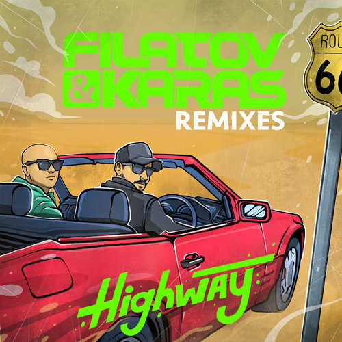 Обложка к песне Highway (Denis First & Reznikov Remix) от Filatov & Karas