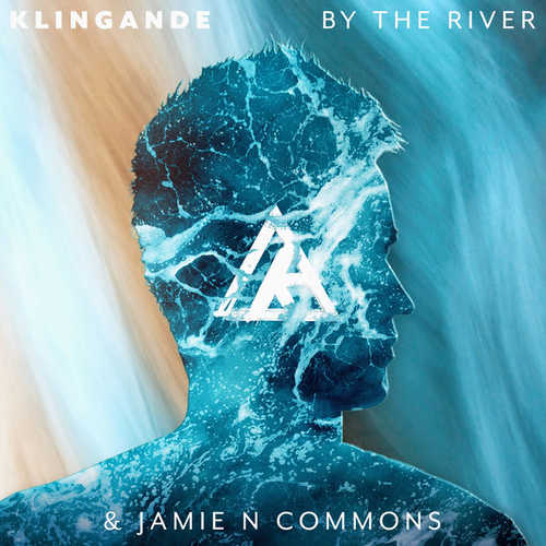 Обложка к песне By The River (feat. Jamie N Commons) от Klingande
