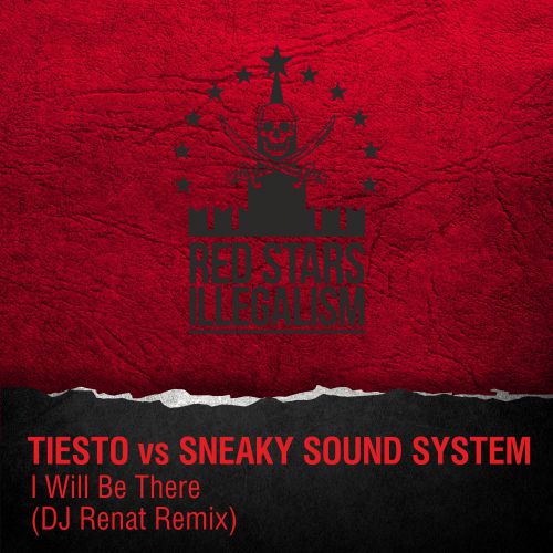 Обложка к песне I Will Be There (DJ Renat Remix) от Tiesto vs Sneaky Sound System
