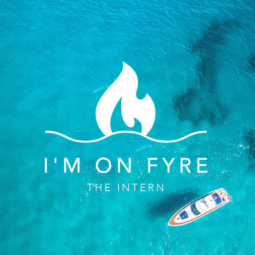 Обложка к песне I'm On Fyre (Extended Mix) от The Intern