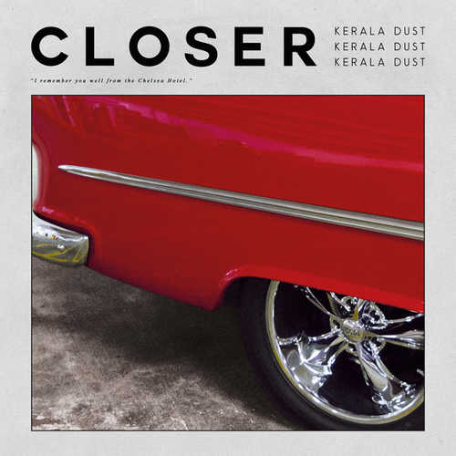 Обложка к песне Closer (Original Mix) от Kerala Dust