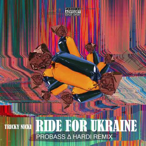 Обложка к песне Ride For Ukraine (Probass ∆ Hardi Remix) от Tricky Nicki