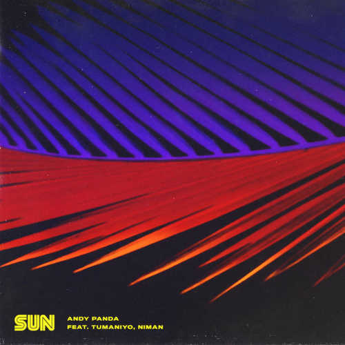 Обложка к песне Sun (feat. TumaniYO & Niman) от Andy Panda (Эндшпиль)