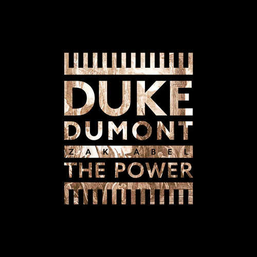 Обложка к песне The Power (feat. Zak Abel) от Duke Dumont