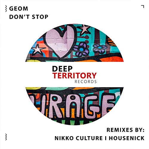 Обложка к песне Don't Stop (Nikko Culture Remix) от Geom