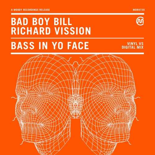 Обложка к песне Bass In Yo Face (feat. Richard Vission) от Bad Boy Bill
