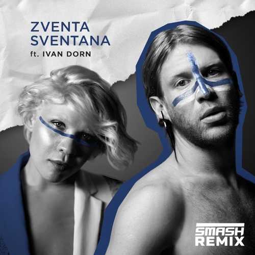 Обложка к песне Мужа Дома Нету (DJ Smash Remix) от Zventa Sventana feat. Иван Дорн