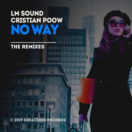 Обложка к песне No Way (The Bestseller Remix) от LM Sound & Cristian Poow