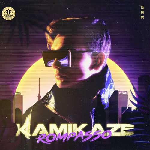Обложка к песне Kamikaze от Rompasso
