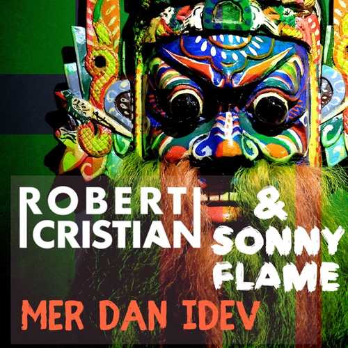 Обложка к песне Mer Dan Idev (Original Mix) от Robert Cristian & Sonny Flame